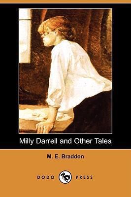 Milly Darrell and Other Tales (Dodo Press) 1409902072 Book Cover