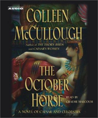 The October Horse: A Novel of Caesar and Cleopatra 0743528182 Book Cover