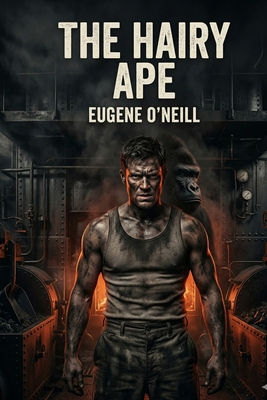 The Hairy Ape B0GTN99LSR Book Cover