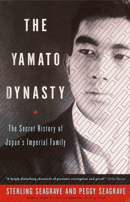 The Yamato Dynasty: The Secret History of Japan... 0767904974 Book Cover