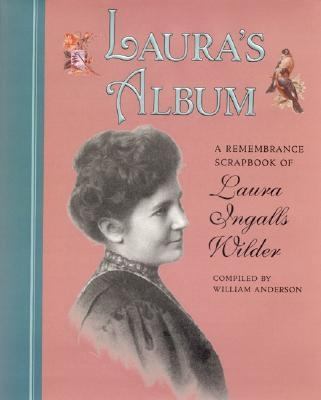 Laura's Album: A Remembrance Scrapbook of Laura... 0060278420 Book Cover