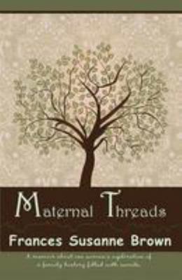 Maternal Threads 1606530763 Book Cover