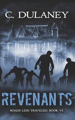Roads Less Traveled VI: Revenants B0DFGYP3RM Book Cover