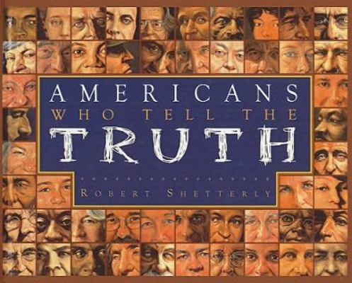 Americans Who Tell the Truth 0756989124 Book Cover