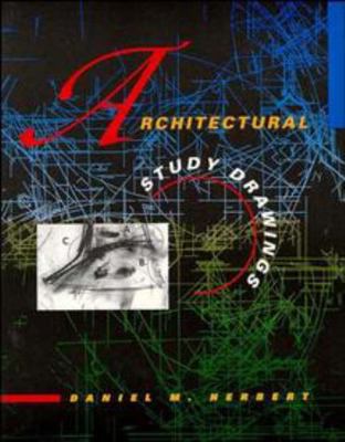Architectural Study Drawings 0471285021 Book Cover