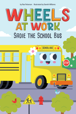 Sadie the School Bus B0GL7K9MDR Book Cover