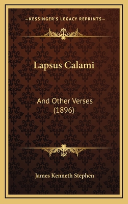 Lapsus Calami: And Other Verses (1896) 1166648087 Book Cover