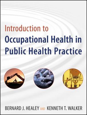 Introduction to Occupational Health in Public H... 0470447680 Book Cover