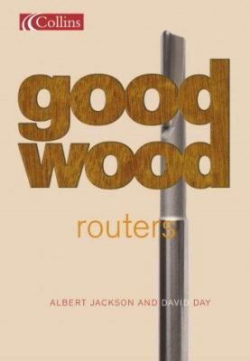 Good Wood Routers 0007139780 Book Cover