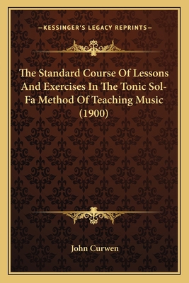The Standard Course Of Lessons And Exercises In... 1167219945 Book Cover