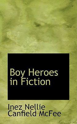 Boy Heroes in Fiction 0554516977 Book Cover