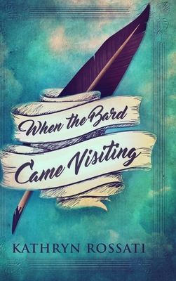 When The Bard Came Visiting: Large Print Hardco... [Large Print] 1034264052 Book Cover
