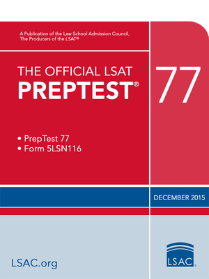 The Official LSAT Preptest 77: (dec. 2015 Lsat) 0986086231 Book Cover