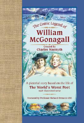 The Comic Legend of William McGonagall 1902407539 Book Cover