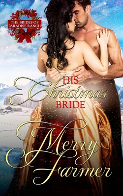 His Christmas Bride 1540898571 Book Cover