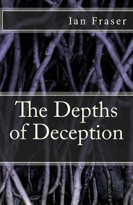 The Depths of Deception 1500938041 Book Cover