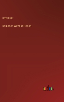 Romance Without Fiction 3368845551 Book Cover