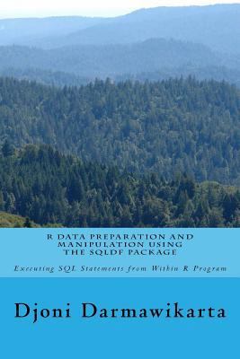 R Data Preparation and Manipulation Using the s... 1542635853 Book Cover
