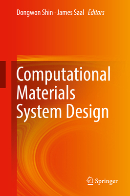 Computational Materials System Design 3319682784 Book Cover