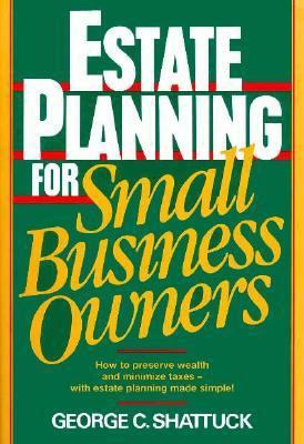 Estate Planning for Small Business Owners B000OICUG0 Book Cover