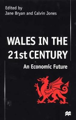 Wales in the 21st Century: An Economic Future 031223306X Book Cover