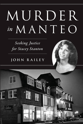 Murder in Manteo: Seeking Justice for Stacey St... 1467155705 Book Cover