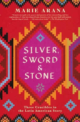 Silver, Sword, and Stone: Three Crucibles in th... 1501105019 Book Cover