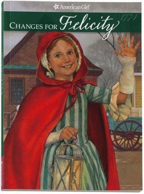 Changes for Felicity- Hc Book 1562470388 Book Cover
