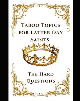 The Hard Questions for Latter Day Saints B0BRLT8WCB Book Cover