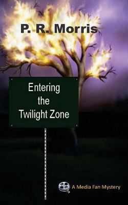 Entering the Twilight Zone 1466216948 Book Cover