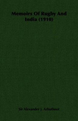Memoirs of Rugby and India (1910) 1406727571 Book Cover