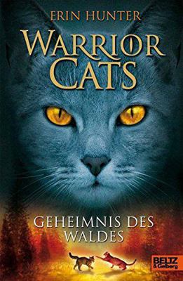 Warrior Cats Staffel 1/03. Geheimnis des Waldes [German] 3407810504 Book Cover
