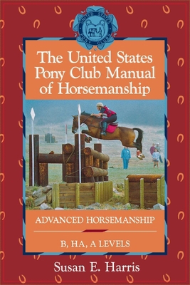 The United States Pony Club Manual of Horsemans... 163026234X Book Cover