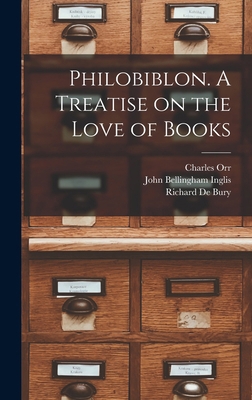 Philobiblon. A Treatise on the Love of Books 1017948925 Book Cover
