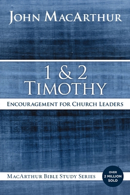 1 and 2 Timothy: Encouragement for Church Leaders 0718035143 Book Cover