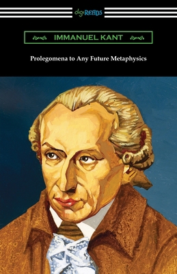 Prolegomena to Any Future Metaphysics 1420964399 Book Cover