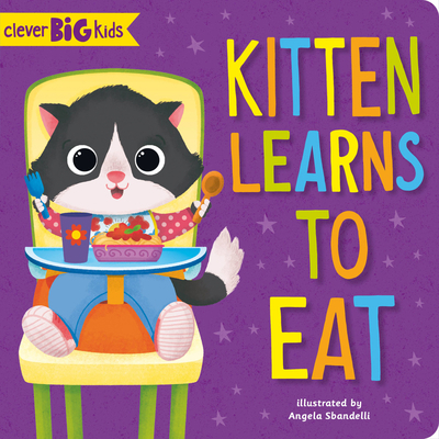 Kitten Learns to Eat 1954738145 Book Cover