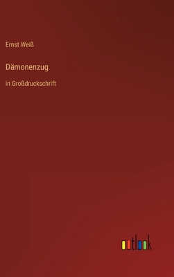 Dämonenzug: in Großdruckschrift [German] 3368290371 Book Cover