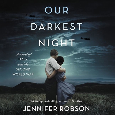 Our Darkest Night: A Novel of Italy and the Sec... 179994672X Book Cover