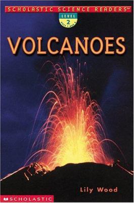 Scholastic Science Readers: Volcanoes (Level 2) 0439295858 Book Cover