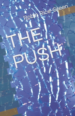 The Push B0BY9SQ5D4 Book Cover