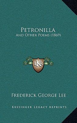 Petronilla: And Other Poems (1869) 1164857924 Book Cover