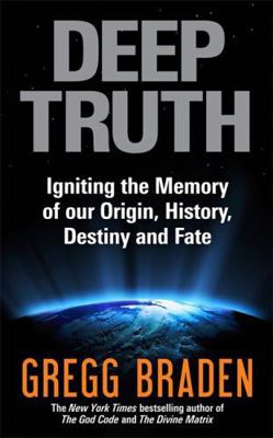 Deep Truth: Igniting the Memory of Our Origin, ... 1848503180 Book Cover