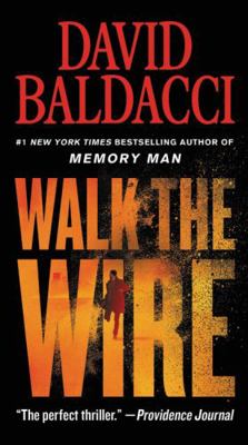 Walk the Wire (Memory Man Book 6) 1538761505 Book Cover
