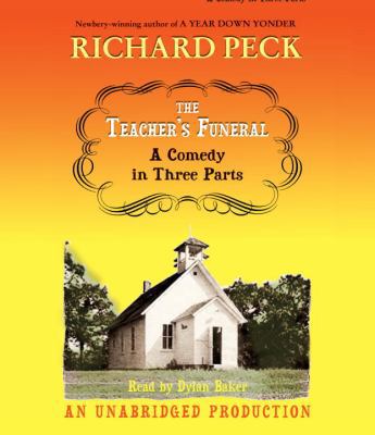 The Teacher's Funeral: A Comedy in Three Parts 0739338986 Book Cover