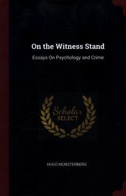 On the Witness Stand: Essays On Psychology and ... 1375713590 Book Cover