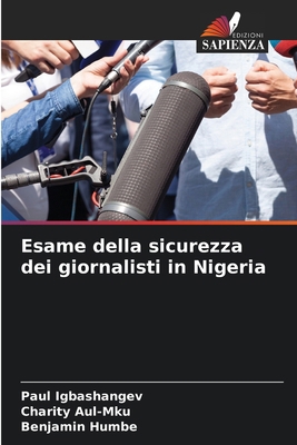 Esame della sicurezza dei giornalisti in Nigeria [Italian] 6207672070 Book Cover