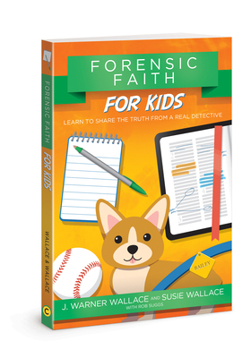 Forensic Faith for Kids: Learn to Share the Tru... 078141458X Book Cover