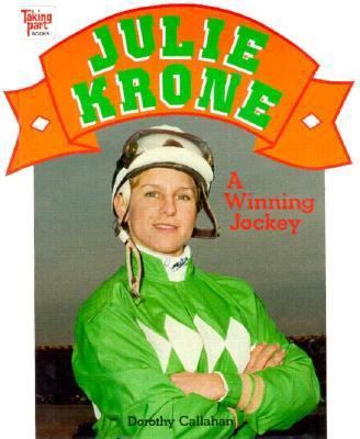 Julie Krone, a Winning Jockey 0875184251 Book Cover