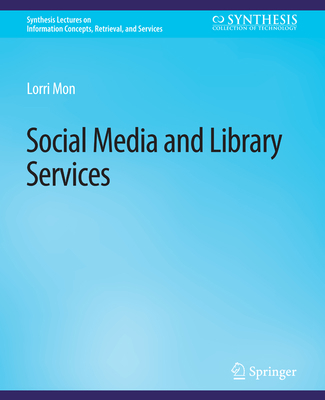 Social Media and Library Services 3031011643 Book Cover